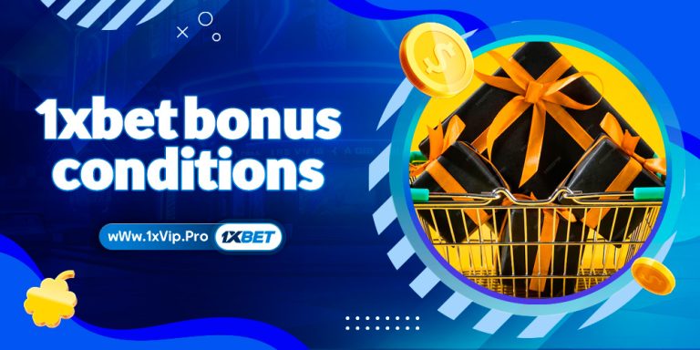 1xbet bonus conditions