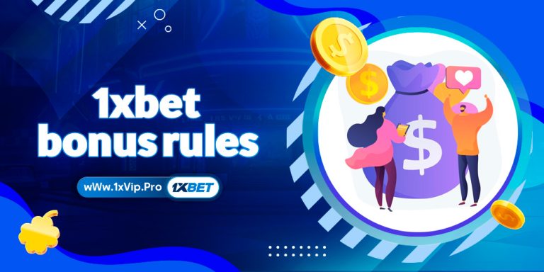 1xbet bonus rules