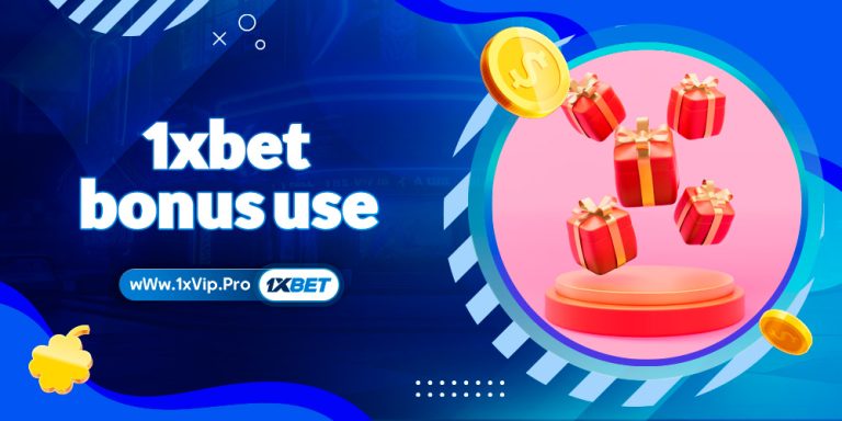 1xbet bonus use